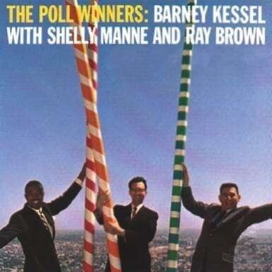 Barney Kessel, Shelly Manne & Ray Brown - Poll Winners (2022 Reissue, LP)