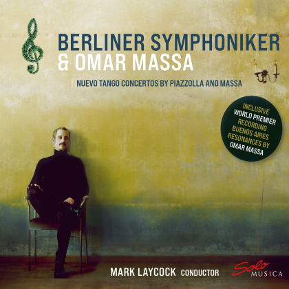 Berliner Symphoniker, Astor Piazzolla (1921-1992) & Omar Massa - Nuevo Tango Concertos