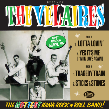 The Velaires - The Hottest Iowa Rock'n'roll Band (7" Single)