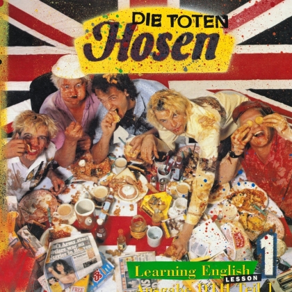 Die Toten Hosen - Learning English,Lesson One 1991-2021: Die 30 Jahre Jubiläumsedition (2021 Reissue, LP + 2 CDs)
