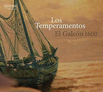 Los Temperamentos - El Galeon 1600