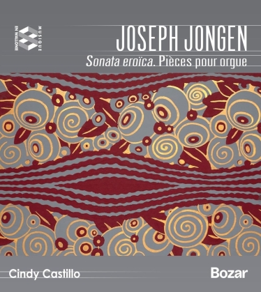 Joseph Jongen (1873-1953) & Cindy Castillo - Sonata Eroica