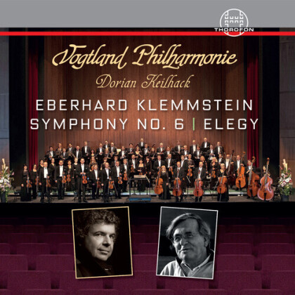 Vogtland Philharmonie, Eberhard Klemmstein & Dorian Keilhack - Symphony 6 & Elegy