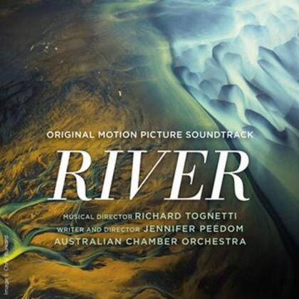 Richard Tognetti & Australian Chamber Orchestra - River - OST