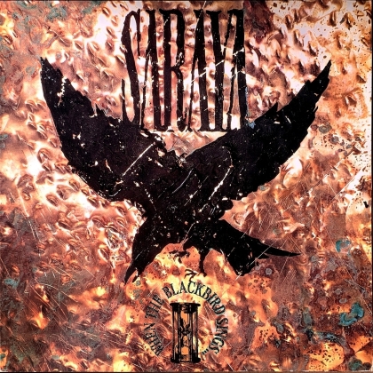 Saraya - When The Blackbird Sings (2021 Reissue, Bad Reputation)