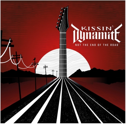 Kissin' Dynamite - Not The End Of The Road (LP)