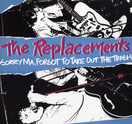 The Replacements - Sorry Ma Forgot To Take Out The Trash (Boxset, Deluxe Edition, LP + 4 CDs + 7" Single)