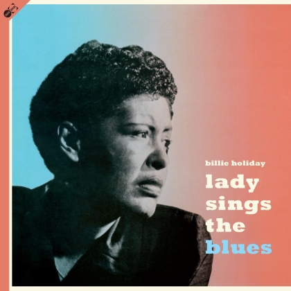 Billie Holiday - Lady Sings The Blues (2021 Reissue, Groove Replica, LP)