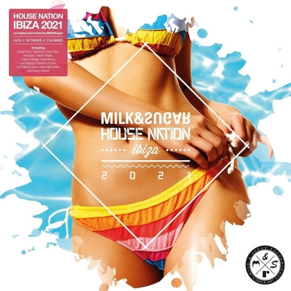 House Nation Ibiza 2021 By Milk & Sugar (2 CDs)