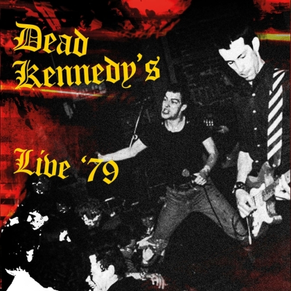 Dead Kennedys - Live '79
