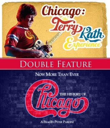 Chicago - Now More Than Ever: The History Of Chicago / The Terry Kath Experience