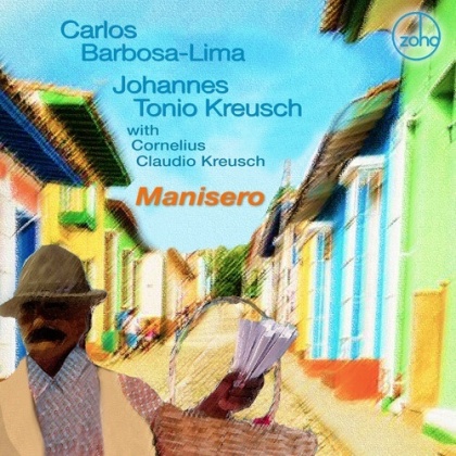 Carlos Barbosa Lima & Johannes Tonio Kreusch - Manisero