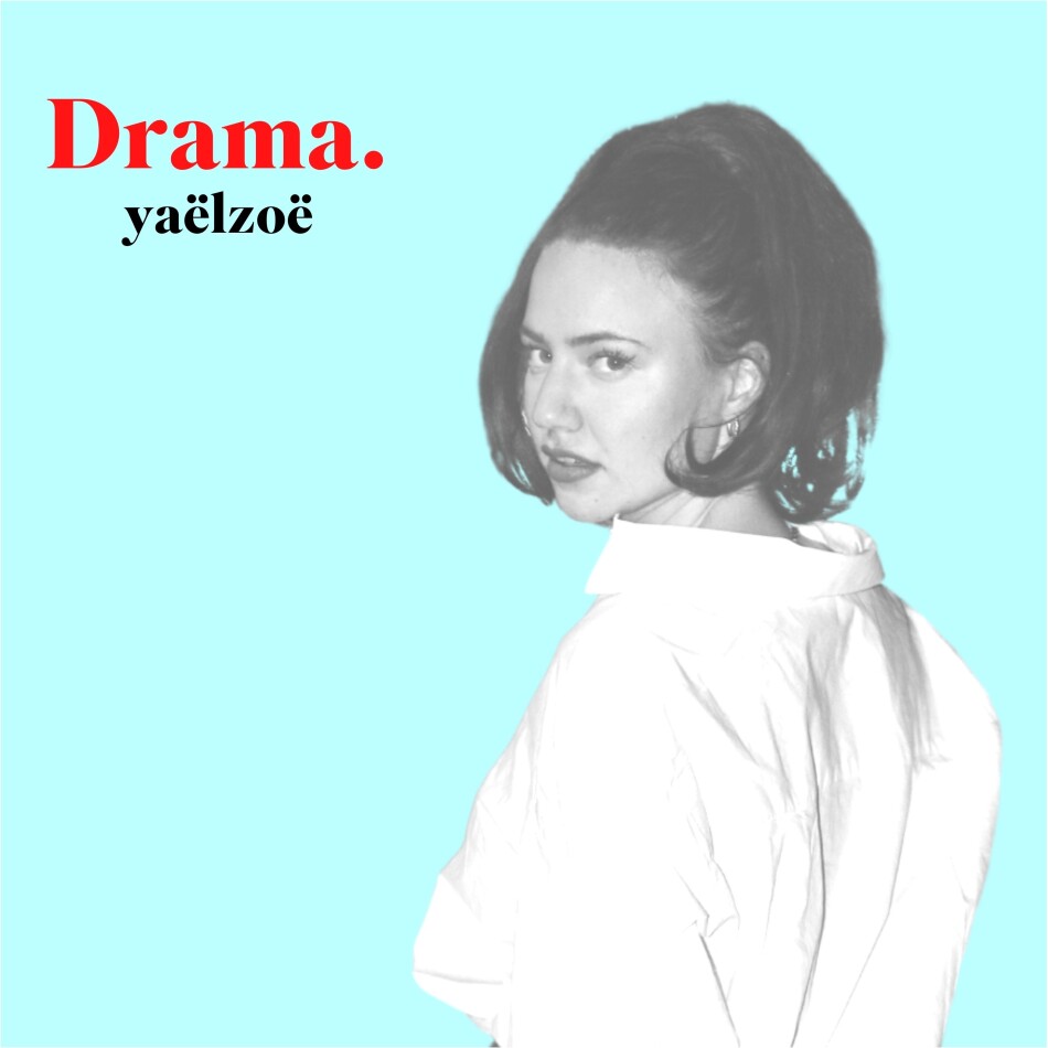Yaelzoe - Drama.