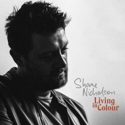 Shane Nicholson - Living In Colour (LP)