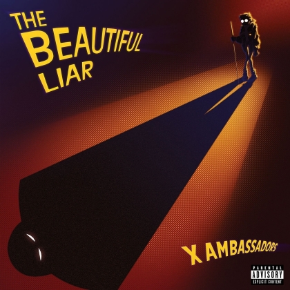 X Ambassadors - Beautiful Liar