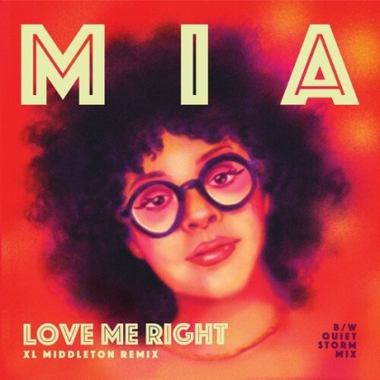 Mia - Love Me Right (Xl Middleton Remix) (7" Single)