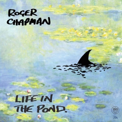 Roger Chapman - Life In The Pond (LP)