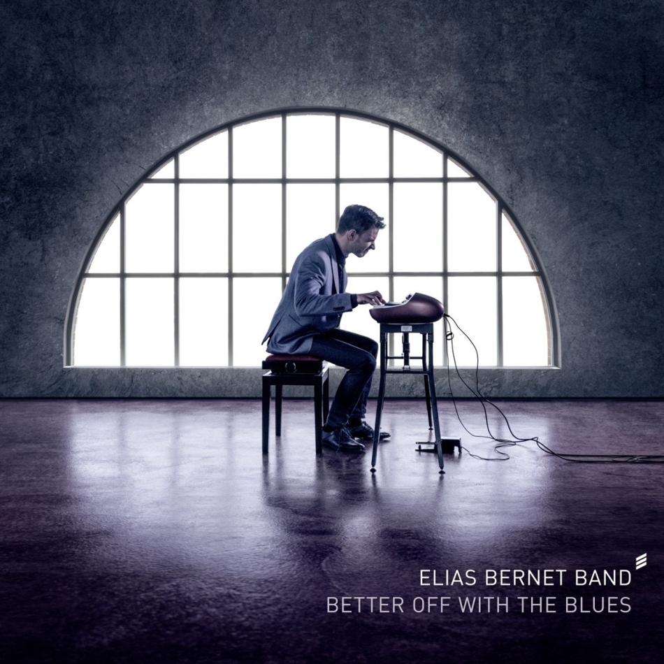 Elias Bernet Band - Better Off With The Blues