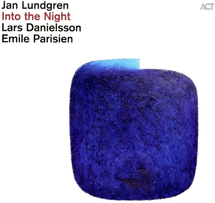 Jan Lundgren feat. Lars Danielsson feat. Emile Parisien - Into The Night (LP)