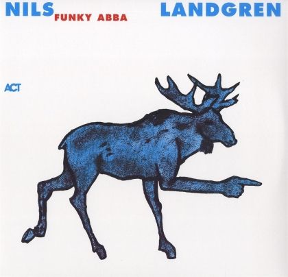 Nils Landgren - Funky Abba (2021 Reissue, ACT, LP + Digital Copy)