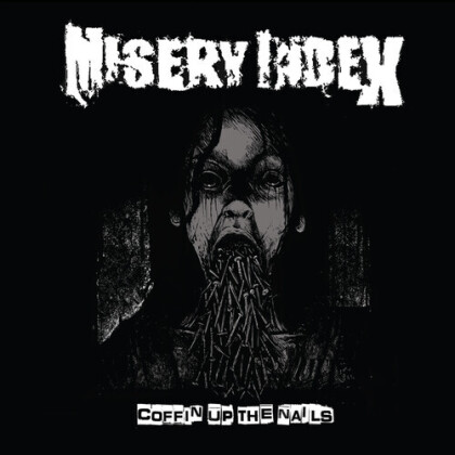 Misery Index - Coffin Up The Nails