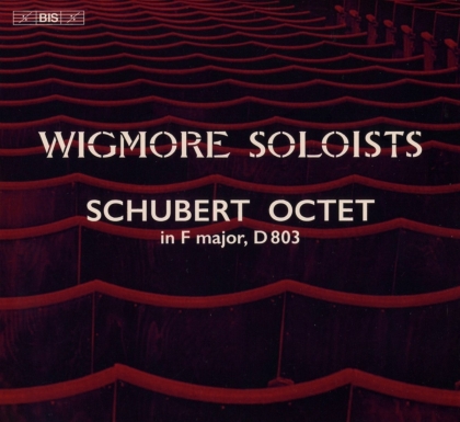 Wigmore Soloists & Franz Schubert (1797-1828) - Octet In F Major D 803 (SACD)
