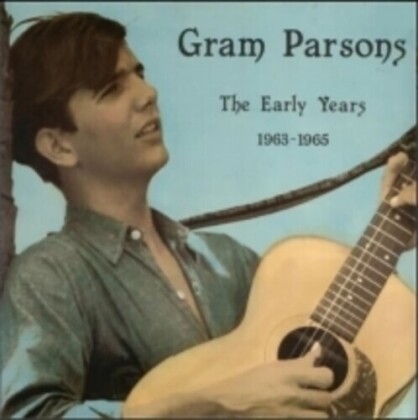 Gram Parsons - Early Years (2021 Reissue, 2 CDs)