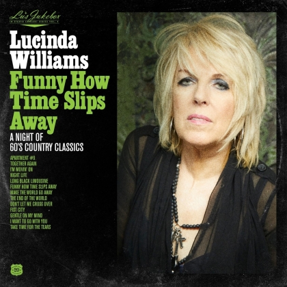 Lucinda Williams - Lu's Jukebox Vol. 4: Funny How Time Slips Away (LP)