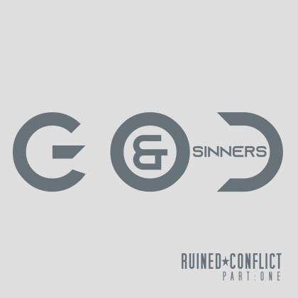 Ruined Conflict - God And Sinners (Part 1)
