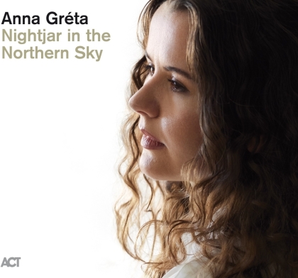 Anna Greta - Nightjar In The Northern Sky