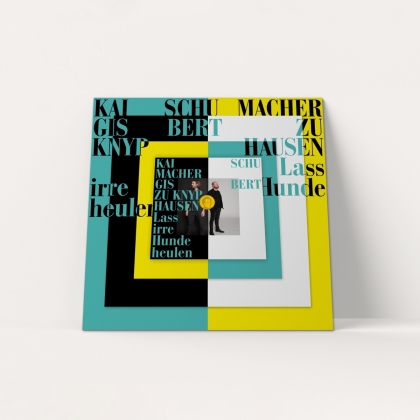 Gisbert Zu Knyphausen, Franz Schubert (1797-1828) & Kai Schumacher - Lass Irre Hunde Heulen (Deluxe Boxset, Édition Limitée, LP + CD + 10" Maxi + 2 7" Singles)