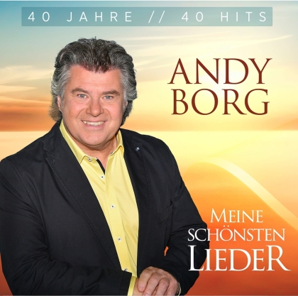 Andy Borg - Meine schönsten Lieder - 40 Jahre 40 Hits (2 CDs)