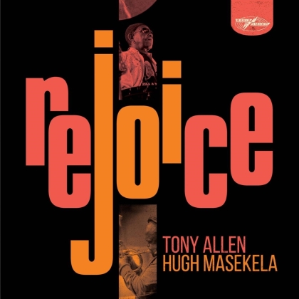 Tony Allen & Hugh Masekela - Rejoice (2021 Reissue, Special Edition, 2 LPs)