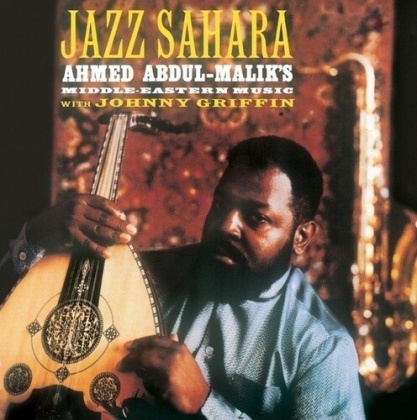 Ahmed Abdul-Malik - Jazz Sahara (2021 Reissue, LP)