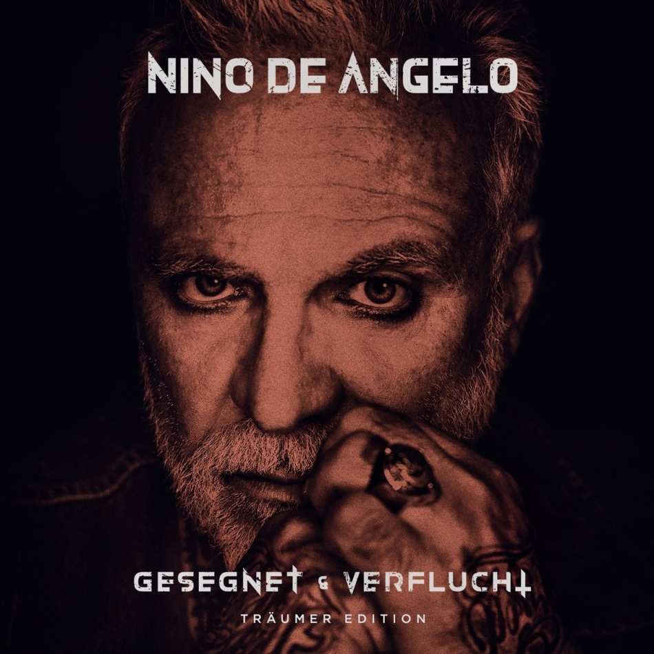 Nino De Angelo - Gesegnet und Verflucht