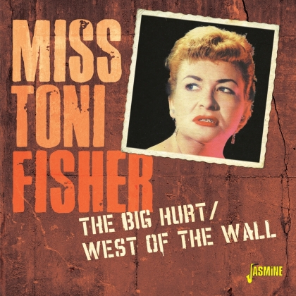 Toni Fisher - The Big Hurt / West Of The Wall