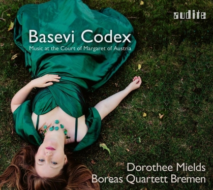 Dorothee Mields & Boreas Quartett Bremen - Basevi Codex - Music At the Court of Margaret of Austria