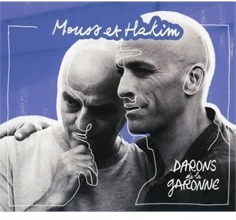 Mouss & Hakim (Zebda) - Darons De La Garonne