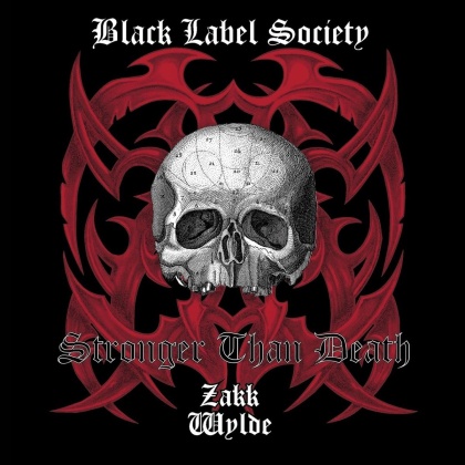 Black Label Society (Zakk Wylde) - Stronger Than Death (2021 Reissue, 2 LPs)