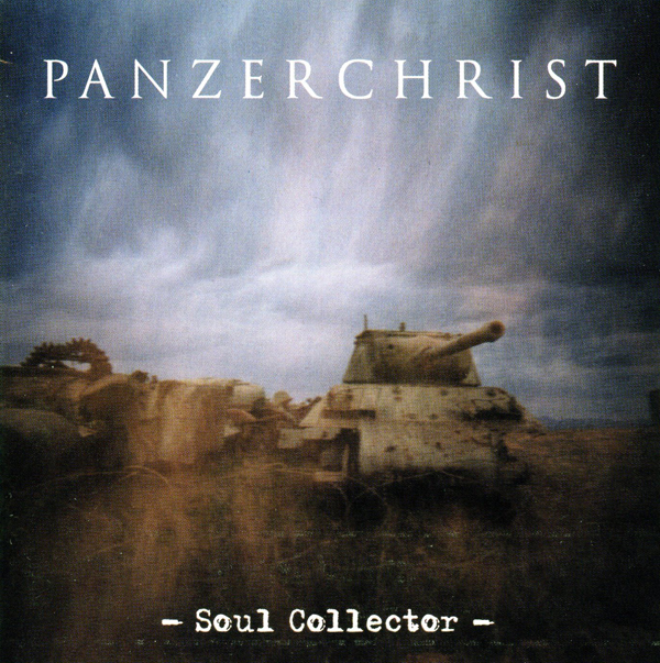 Panzerchrist - Soul Collector (2021 Reissue)