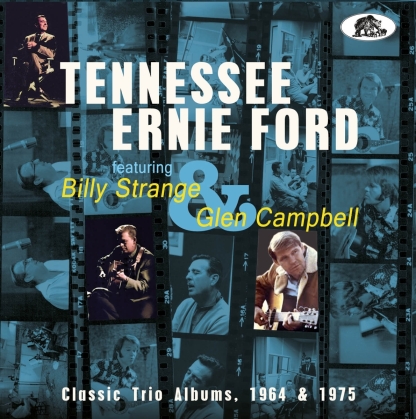 "Tennessee" Ernie Ford, Billy Strange & Glen Campbell - Classic Trio Albums, 1964 & 1975