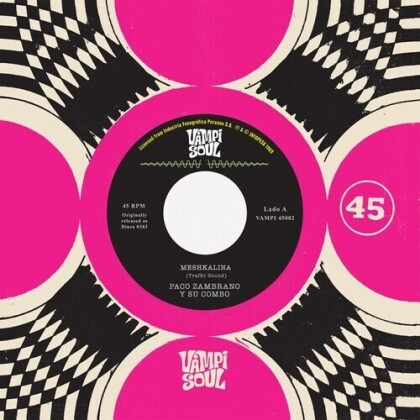 Traffic Sound & Paco Y Su Combo Zambrano - Meshkalina/Meshkalina (7" Single)