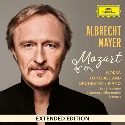 Deutsche Kammerphilharmonie Bremen, Wolfgang Amadeus Mozart (1756-1791) & Albrecht Mayer - Mozart (Extended Edition, 2 CD)