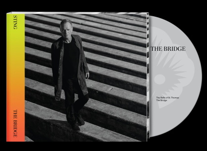 Sting - The Bridge (13 Songs, Deluxe Edition)
