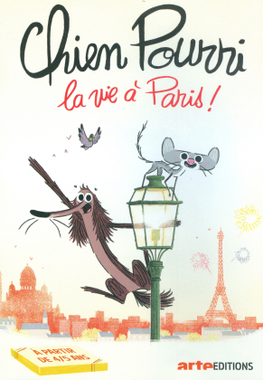 Chien Pourri, la vie à Paris! (Arte Éditions)