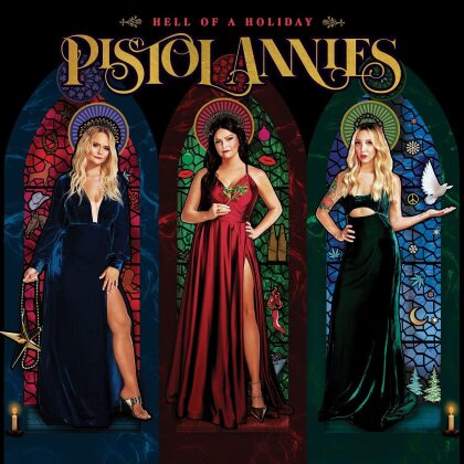 Pistol Annies (Lambert Miranda/Ashley Monroe/Presley Angaleena) - Hell Of A Holiday (LP)