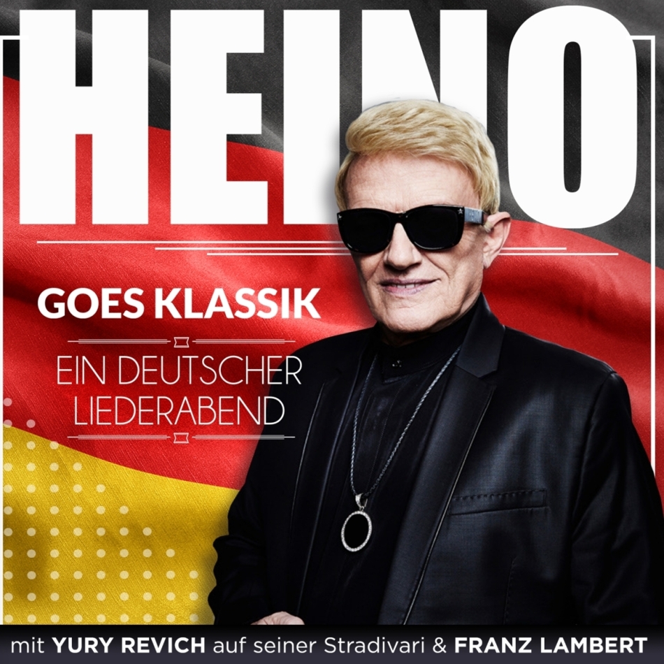 Heino - Heino goes Klassik - Ein deutscher Liederabend