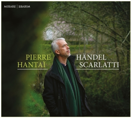 Pierre Hantai, Georg Friedrich Händel (1685-1759) & Domenico Scarlatti (1685-1757) - Händel Scarlatti