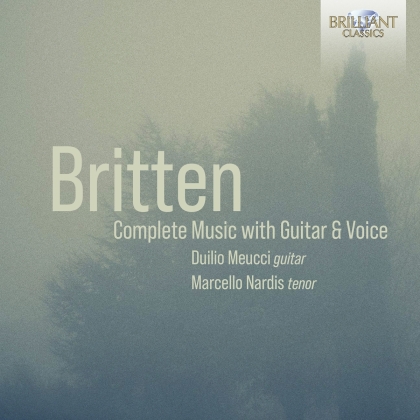 Benjamin Britten (1913-1976), Marcello Nardis & Duilio Meucci - Complete Music With Guitar & Voice