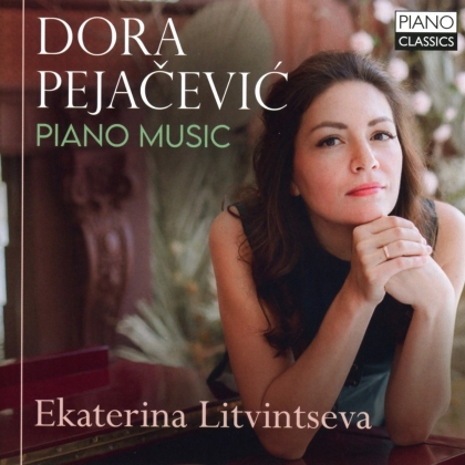 Ekaterina Litvintseva & Dora Pejacevic (1885-1923) - Piano Music